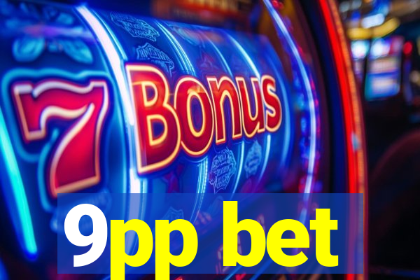 9pp bet